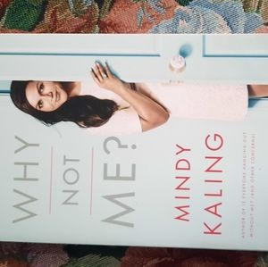 Why Not Me? By Mindy Kaling